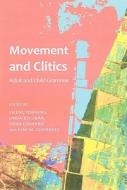 Movement And Clitics edito da Cambridge Scholars Publishing