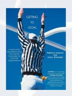 Getting to Goal di Patricia S. Carlucci, June L. Shomaker edito da AuthorHouse