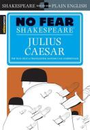 Julius Caesar (No Fear Shakespeare) di SparkNotes edito da Spark Notes