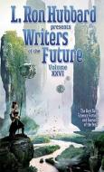 Writers of the Future di L. Ron Hubbard edito da Galaxy Press (CA)