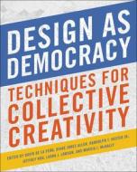 Design as Democracy di David de la Pena edito da Island Press