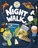 Backpack Explorer: Night Walk di Editors Of Storey Publishing edito da Storey Publishing