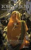 Town of Love di Anne Christine Ostby edito da Spinifex Press