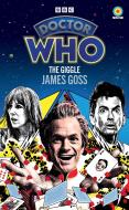 Doctor Who: The Giggle (Target Collection) di James Goss edito da Ebury Publishing