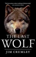 The Last Wolf di James Crumley edito da Birlinn General