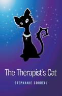 The Therapist's Cat di Stephanie Sorrell edito da John Hunt Publishing