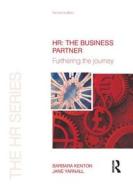 HR: The Business Partner di Barbara Kenton, Jane Yarnall edito da Taylor & Francis Ltd