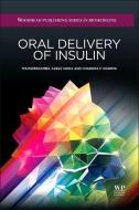Oral Delivery of Insulin di Chandra P. Sharma, T. A. Sonia edito da Elsevier LTD, Oxford
