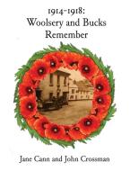 1914-1918 Woolsery and Bucks Remember edito da CFZ Communications