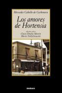 Los Amores de Hortensia di Mercedes Cabello De Carbonera edito da Stockcero