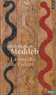 Maladie de L'Islam(la) di Abdelwahab Meddeb edito da CONTEMPORARY FRENCH FICTION