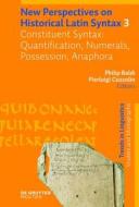 Constituent Syntax: Quantification, Numerals, Possession, Anaphora edito da Walter de Gruyter