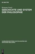 Geschichte und System der Philosophie di Hermann Noack edito da De Gruyter