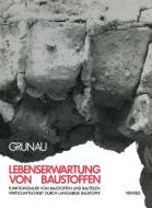 Lebenserwartung von Baustoffen di Edvard B. Grunau edito da Vieweg+Teubner Verlag