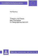 Theorie und Praxis des Planspiels im Geographieunterricht di Rolf Manthey edito da Lang, Peter GmbH