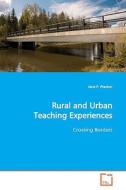 Rural and Urban Teaching Experiences di Jane P. Preston edito da VDM Verlag