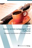 Genre across Languages and Cultures di Wei Wang edito da AV Akademikerverlag