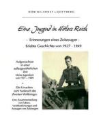 Eine Jugend in Hitlers Reich di Döring-Ernst von Gottberg edito da Books on Demand