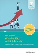 Was die PDL wirklich braucht di Birger Schlürmann edito da Schlütersche Verlag