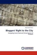 Bloggers' Right to the City di Wael Salah Fahmi edito da LAP Lambert Acad. Publ.
