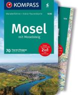 KOMPASS Wanderführer Mosel mit Moselsteig, 46 Touren und 24 Etappen di Raphaela Moczynski edito da Kompass Karten GmbH
