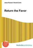 Return The Favor edito da Book On Demand Ltd.