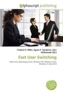 Fast User Switching edito da Vdm Publishing House