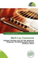 Mark Lee Townsend edito da Fec Publishing