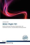 Boac Flight 781 edito da String Publishing