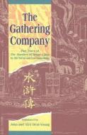The Gathering Company: Part Three of the Marshes of Mount Liang di Nai'An Shi, Guanzhong Luo edito da CHINESE UNIV PR
