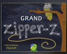 Grand Zipper-Z di Diana Scott edito da VERTEL PUB