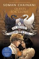 The School for Good and Evil 04. The Quests for Glory di Soman Chainani edito da Harper Collins Publ. USA