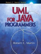 Uml For Java Programmers di Robert C. Martin edito da Pearson Education (us)