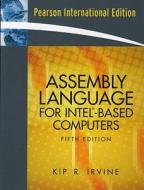 Assembly Language For Intel-based Computers di Kip R. Irvine edito da Pearson Education (us)