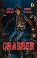 Grabber: A Thrilling Horror Fiction Based on a Popular Urban Legend about the Black Taj Mahal di Nirmal Pulickal, Jehan Zachary edito da INDIA PUFFIN