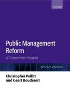 Public Management Reform di Geert Bouckaert, Christopher Pollitt edito da Oxford University Press