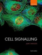 Cell Signalling di John T. Hancock edito da Oxford University Press