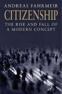 Citizenship di Andreas Fahrmeir edito da Yale University Press