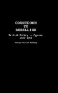 Countdown to Rebellion di George Horton Kelling edito da Greenwood Press
