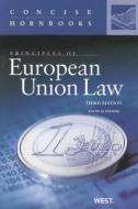 Principles of European Union Law di Ralph H. Folsom edito da West