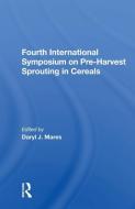 Fourth International Symposium On Pre-harvest Sprouting In Cereals di Daryl Mares edito da Taylor & Francis Ltd