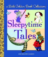 Sleepytime Tales di Golden Books edito da GOLDEN BOOKS PUB CO INC