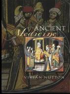 Ancient Medicine di Vivian Nutton edito da Taylor & Francis Ltd