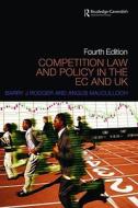 Competition Law And Policy In The Ec And Uk di Barry Rodger, Angus MacCulloch edito da Taylor & Francis Ltd