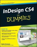 InDesign CS4 For Dummies di Galen Gruman edito da John Wiley & Sons