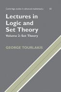 Lectures in Logic and Set Theory, Volume 2 di George Tourlakis edito da Cambridge University Press