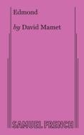 Edmond di David Mamet edito da SAMUEL FRENCH TRADE