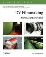 Dv Filmmaking di Ian David Aronson edito da O'reilly Media, Inc, Usa