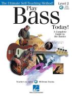 Play Bass Today! (level 2) di Chris Kringel edito da Hal Leonard Corporation