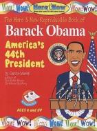 Barach Obama: America's 44th President: The Here & Now Reproducible Book di Carole Marsh edito da Gallopade International